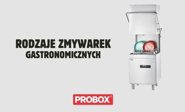 Rodzaje zmywarek gastronomicznych