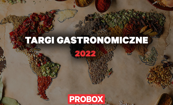 Targi gastronomiczne 2022