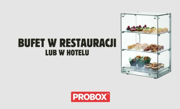 Wyposażenie bufetu w restauracji lub hotelu