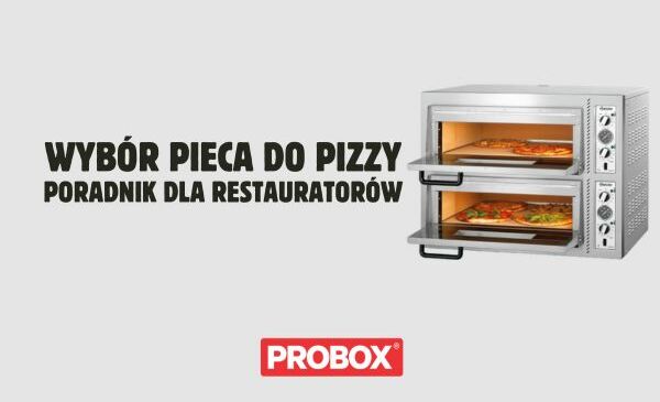 Wybór idealnego pieca do pizzy - przewodnik dla restauratorów