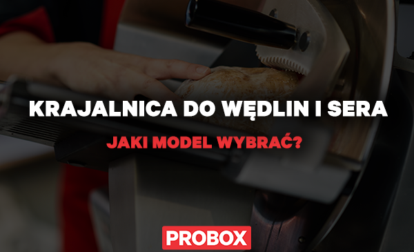 Krajalnica do wędlin i sera – jak wybrać model do gastronomii i sklepu?