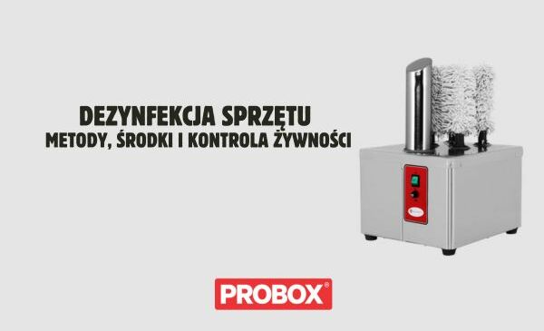 Dezynfekcja sprzętu gastronomicznego – metody, środki i kontrola bezpieczeństwa żywności