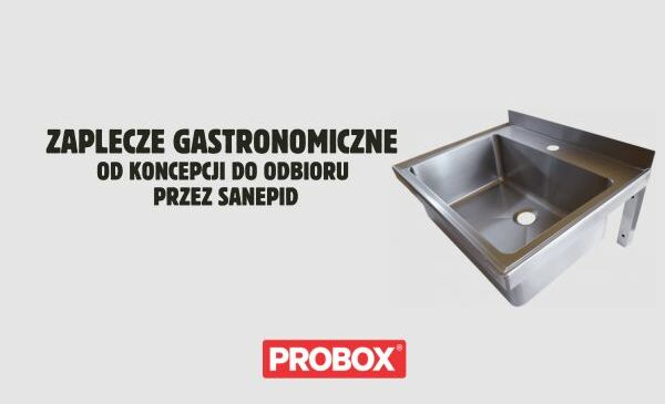 Planowanie zaplecza gastronomicznego – od koncepcji do odbioru przez Sanepid