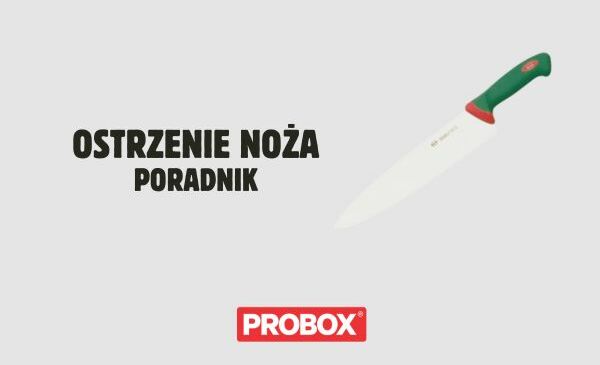 Jak i czym odpowiednio naostrzyć nóż?