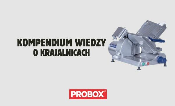 Czy wiesz wszystko o krajalnicach? Kompendium wiedzy