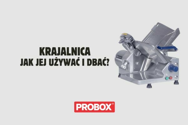 Krajalnica gastronomiczna – jak jej używać i jak o nią dbać?