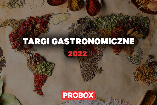 Targi gastronomiczne 2022