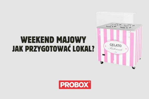 Jak przygotować swój lokal na weekend majowy?