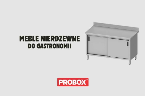 Meble nierdzewne do gastronomii